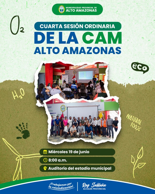 CUARTA SESI&Oacute;N ORDINARIA DE LA COMISI&Oacute;N AMBIENTAL MUNICIPAL DE ALTO AMAZONAS (CAM - AA)