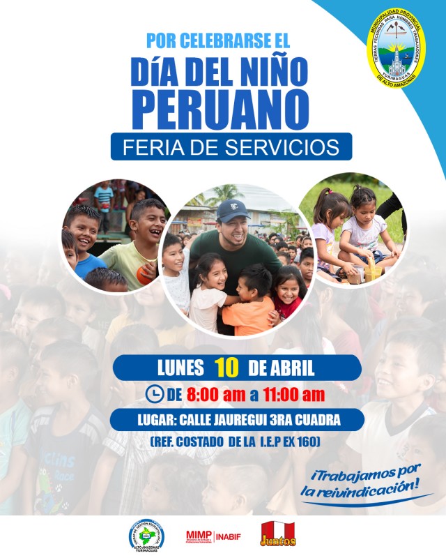 &iexcl;FERIA DE SERVICIOS POR EL D&Iacute;A DEL NI&Ntilde;O PERUANO!