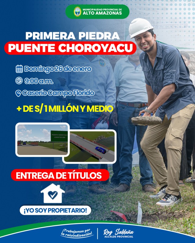 PRIMERA PIEDRA DE PUENTE CHOROYACU