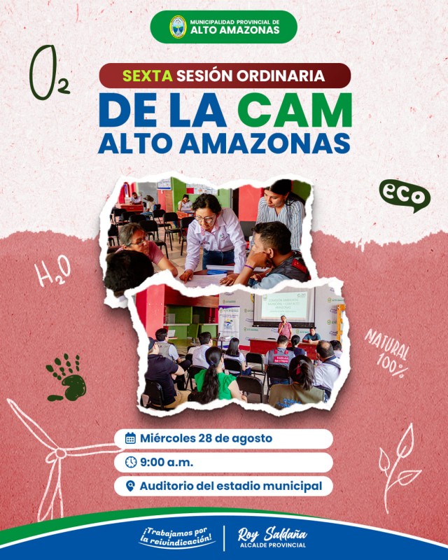 SEXTA SESI&Oacute;N ORDINARIA DE LA COMISI&Oacute;N AMBIENTAL MUNICIPAL DE ALTO AMAZONAS
