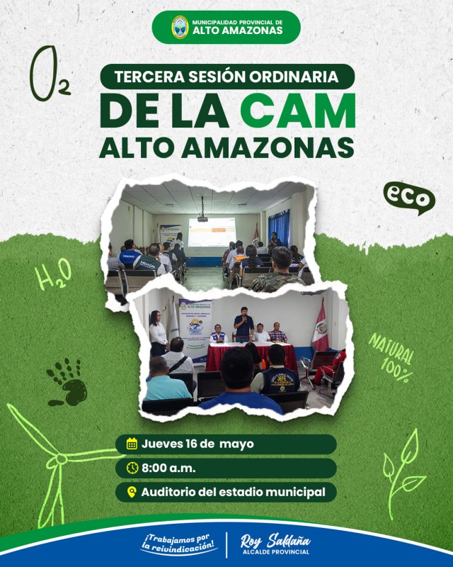 TERCERA SESI&Oacute;N ORDINARIA DE LA COMISI&Oacute;N AMBIENTAL MUNICIPAL DE ALTO AMAZONAS  (CAM - AA)