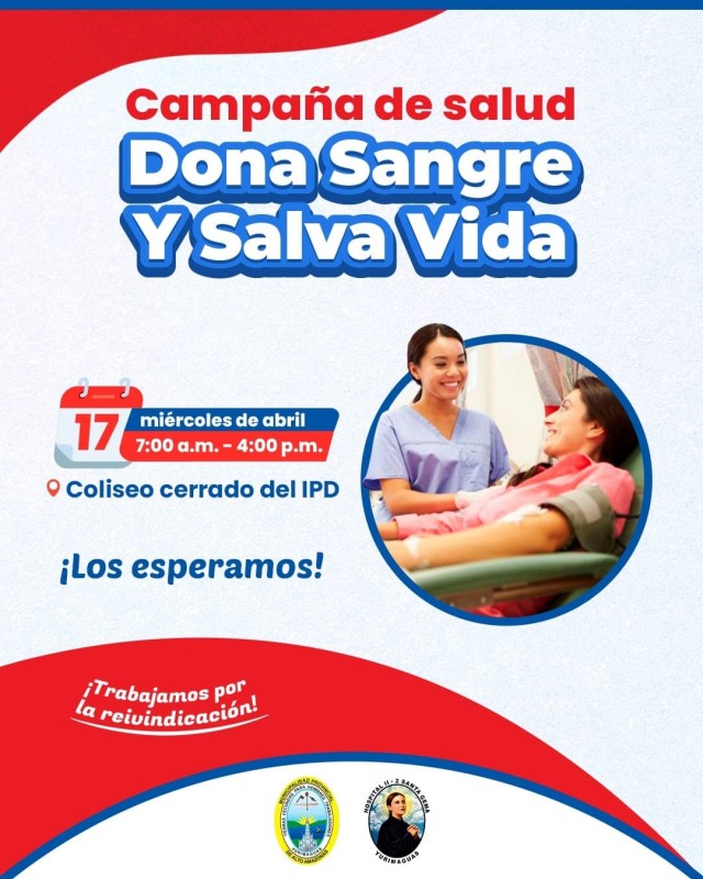 &iexcl;VECINO! VEN Y PARTICIPA DE LA CAMPA&Ntilde;A DE SALUD "DONA SANGRE Y SALVA VIDAS"
